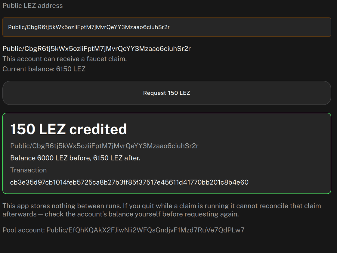 LEZ Faucet: a single Public LEZ address field, a Request 150 LEZ button, and a receipt reading 150 LEZ credited with balance 6000 LEZ before and 6150 LEZ after, plus the transaction hash.